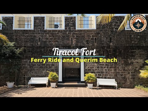 Exploring Tiracol Fort and Querim Beach | Ferry Ride | Tiracol Fort | North Goa | Querim | Goa | 4K