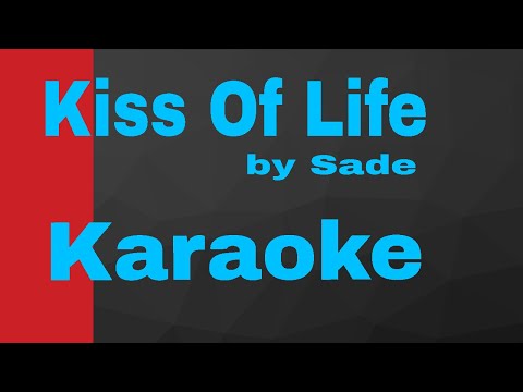 Karaoke Kiss Of Life-Sade