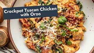 Crockpot Tuscan Chicken with Orzo