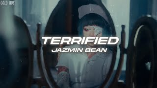 Jazmin Bean - Terrified (Lyrics)