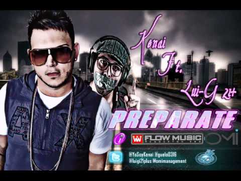 Preparate - Kenai Ft. Lui-G 21 Plus ★Prod. By Dj Wassie★ ►NEW ® Reggaeton 2011◄