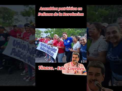 Asamblea patriótica en Defensa de la Revolución en Tinaco, Edo. Cojedes#Tinaco #Cojedes #Venezuela