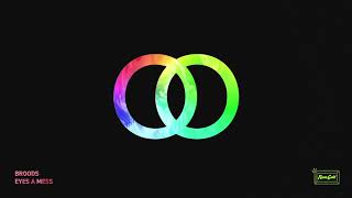 Broods - Eyes A Mess (Official Audio)