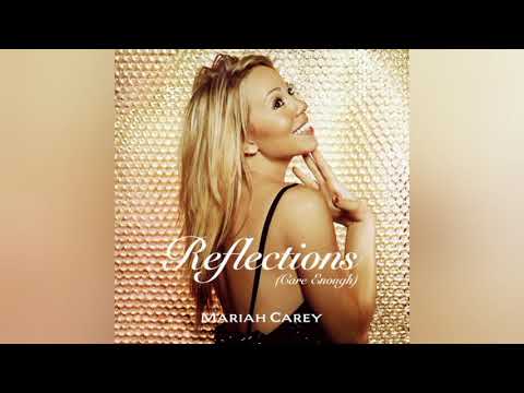 Mariah Carey - Reflections (Care Enough) [Single Version] [Audio]