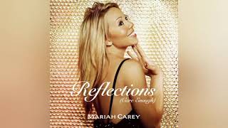 Mariah Carey - Reflections (Care Enough) [Single Version] [Audio]