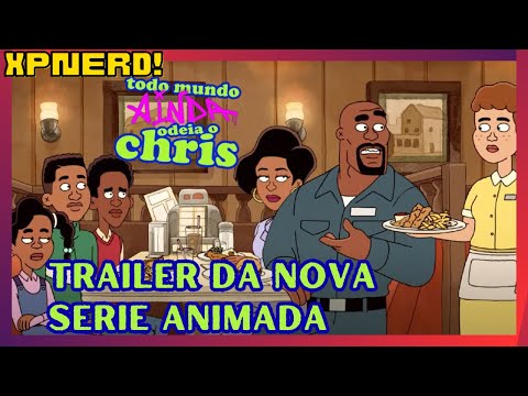 Todo Mundo Ainda Odeia o Chris - Trailer Oficial