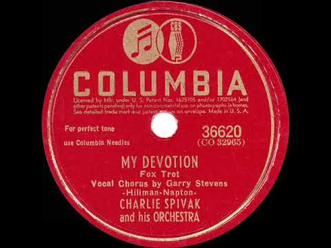 1942 HITS ARCHIVE: My Devotion - Charlie Spivak (Garry Stevens, vocal)