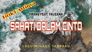 Download lagu FRANS FEAT. FAUZANA - SAHATI DALAM CINTO (LIRIK & ARTINYA) LAGU POP MINANG mp3