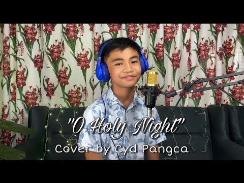 “O Holy Night” - Mariah Carey (Cover) | Cyd Pangca