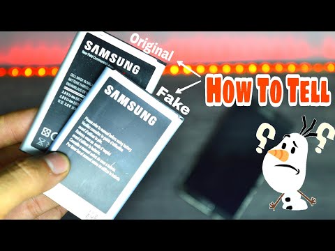 How to identify if a samsung battery is fake or original