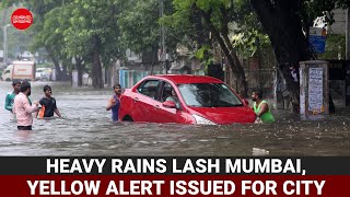 Heavy rains lash Mumbai, yellow alert issued for city and neighbouring areas