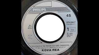 Kova Rea "Soudain il ne reste qu'une chanson" 1990 Philips