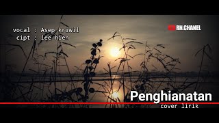 Download lagu Penghianatan (asep kriwil) akustik lirik mp3