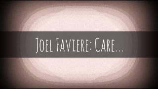 Joel Faviere: Care...(Complete Audio)