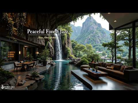 Relaxing Morning Jazz In Peaceful Forest | Soft Jazz Music With Nature Panorama To Relieve Stress