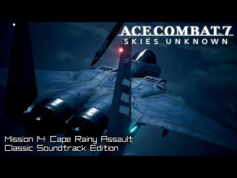Ace Combat 7: Classic Soundtrack Edition - Cape Rainy Assault