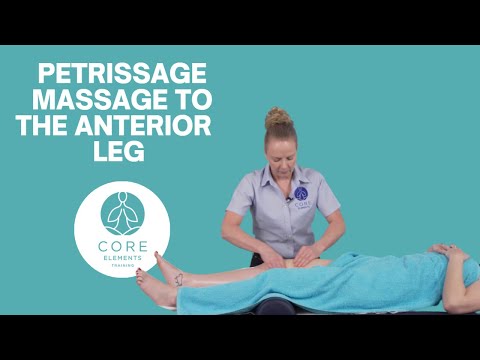 Petrissage Massage to the leg - Foundation Massage techniques
