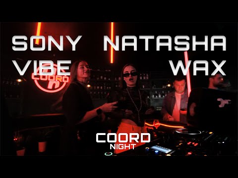 Natasha Wax & Sony Vibe, HHBAR, COORD NIGHT