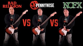 Bad Religion VS Pennywise VS NOFX (Guitar Riffs Battle)