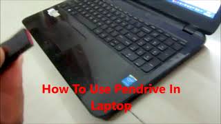 how to use pen drive | how to use pen drive in laptop | use pen drive | pen drive working | pendrive