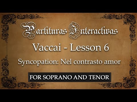 Vaccai KARAOKE FOR SOPRANO AND TENOR: Lesson 6 - Syncopation (Nel contrasto amor - Key: G Major)