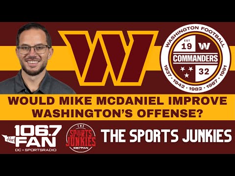 Mike McDaniel Will Fix The Commanders? | Sports Junkies