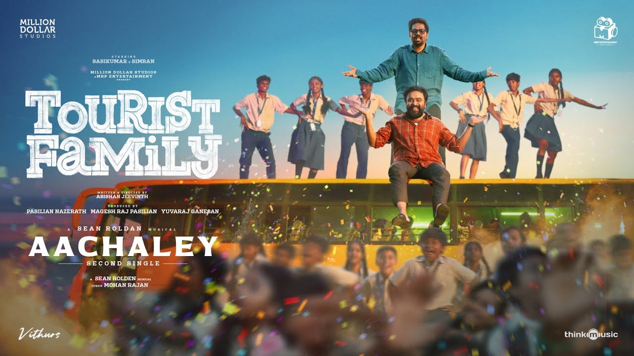 Aachaley Song Lyrics | Tourist Family | Sean Roldan