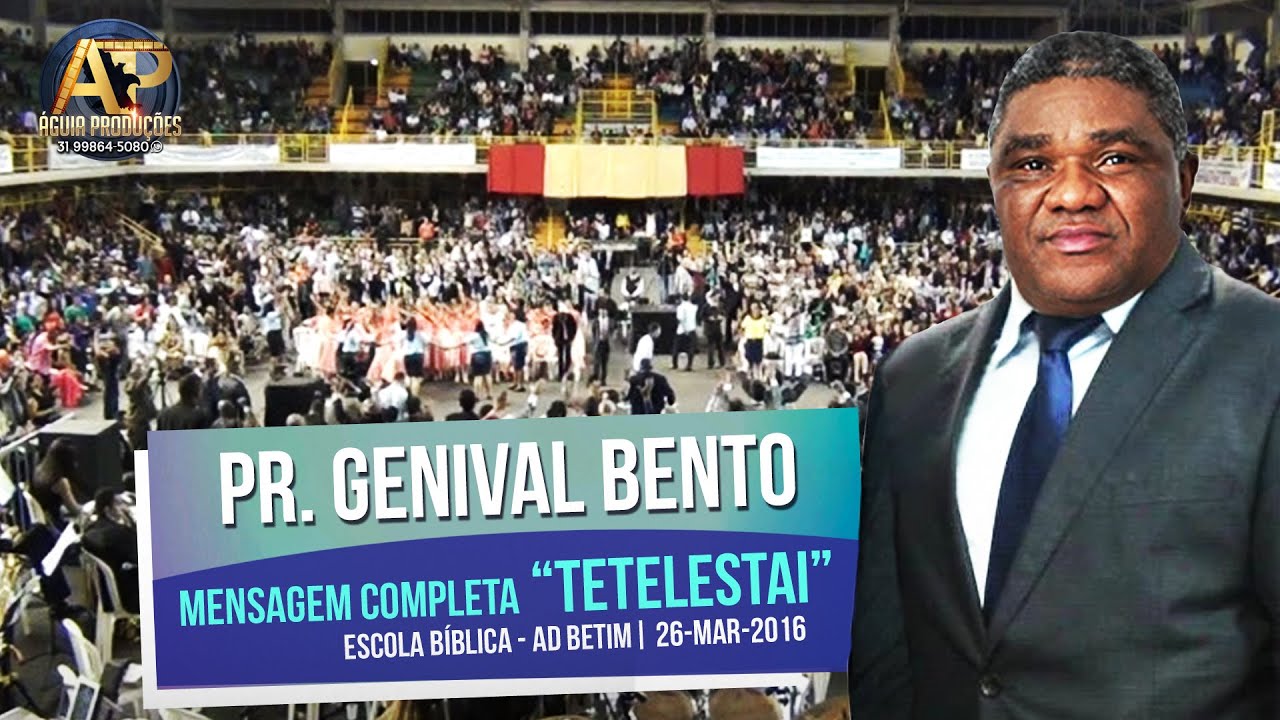 PR. GENIVAL BENTO - "TETELESTAI" - PREGAÇÃO COMPLETA