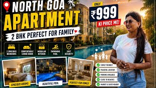 MOST BUDGET FAMILY STAY IN GOA 1 BHK AND 2BHK APARTMENT ON RENT IN GOA