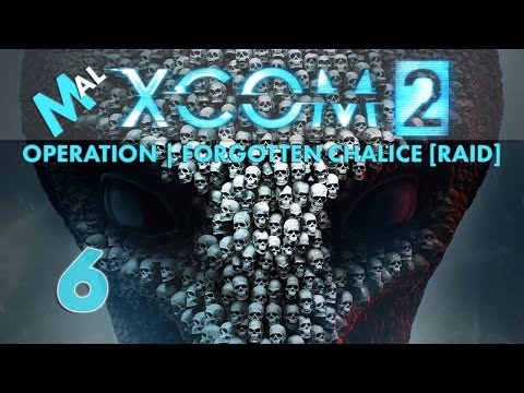 XCOM 2 [MODDED] | Operation Forgotten Chalice [SUPPLY RAID] | Let's Play EP 6