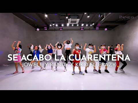 INNER KIDS I SE ACABO LA CUARENTENA - JOWELL Y RANDY X KIKO EL CRAZY
