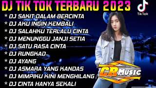 Download lagu DJ TIKTOK TERBARU FULL ALBUM 2023 || DJ CAMPURAN TERPOPULER || SAKIT DALAM BERCINTA mp3