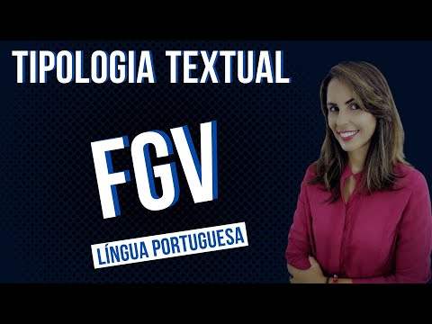 QUESTÕES DE TIPOLOGIA TEXTUAL - LÍNGUA PORTUGUESA - FGV - PROF. NIELY FREITAS