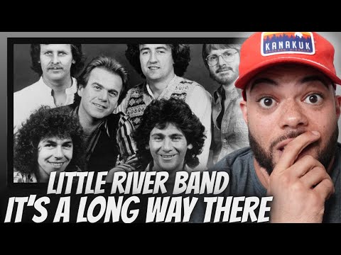 A NEW FAVORITE!| FIRST TIME HEARING Little River Band  - It's A Long Way There REACTION