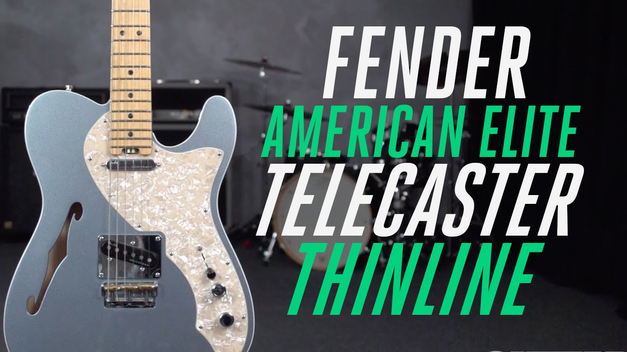 Fender American Elite Telecaster Thinline V2 - YouTube