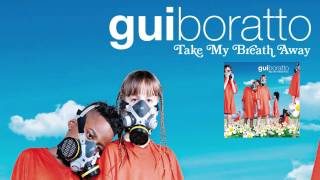 Gui Boratto - Colors 'Take My Breath Away' Album