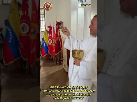 Milicia Bolivariana para la ZODI 34 Cojedes, participó en la Solemne Misa de Acción de Gracias