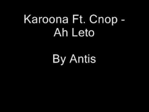 Karoona Ft. Cnop - Ah Leto