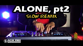 Download lagu ALONE pt 2 Slow Remix DJ Acik mp3 Download lagu ALONE pt 2 Slow Remix DJ Acik mp3