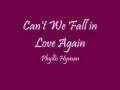 Can't We Fall in Love Again? - Phyllis Hyman