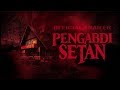Film Indonesia Horor Terbaru 2017 Pengabdi Setan Bront Palarae Tara Basro Endy Arfian