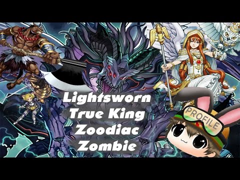 Yu-Gi-Oh! Deck Profile - True King Lightsworn Zombie Zoodiac