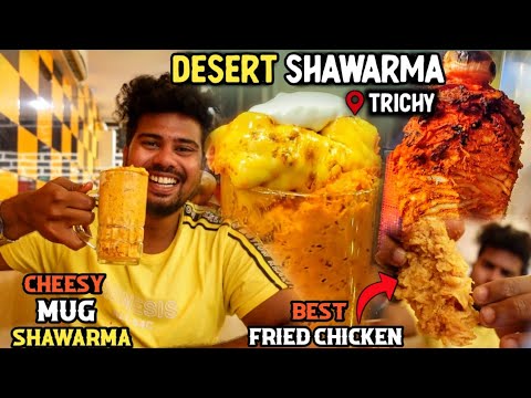CHENNAI's BEST SHAWARMA🔥 Now in TRICHY - DESERT Shawarma - Indo Chinese food court - 
