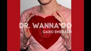Caro Emerald - Dr. Wanna Do (slowed)