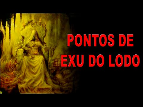 pontos de Exu do Lodo - Melhores Pontos