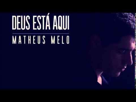 Matheus Melo - Lugar de Honra (Música + Ministração)