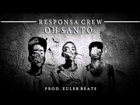 RESPONSA CREW - "Óh Santo" [Prod. Euler Beats]