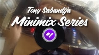Tony Sabandija - Minimix #1