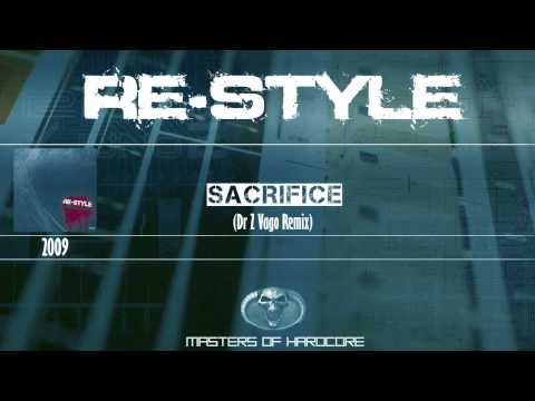 Re-Style - Sacrifice (Dr Z-Vago Remix)