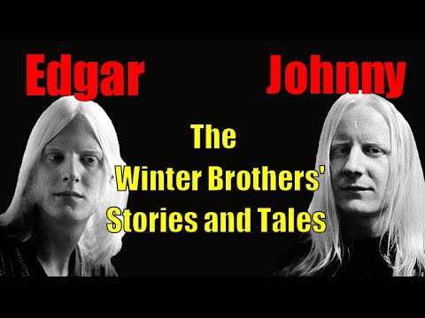 Edgar and Johnny Winter *The Story of Two Brothers*
